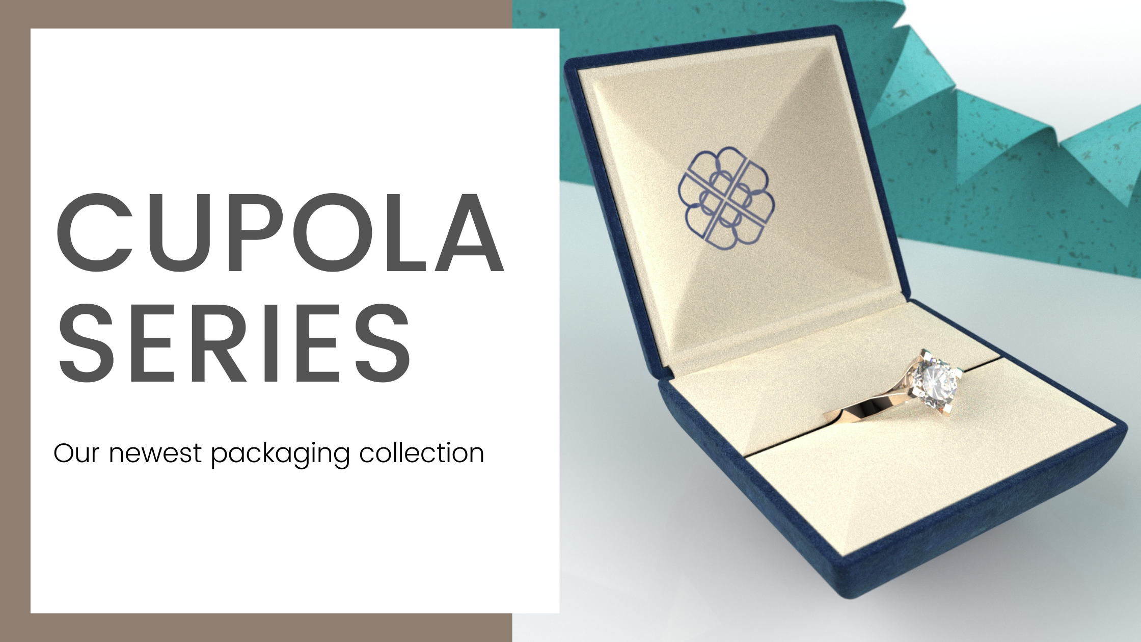 NEW PACKAGING COLLECTION: CUPOLA COLLECTION