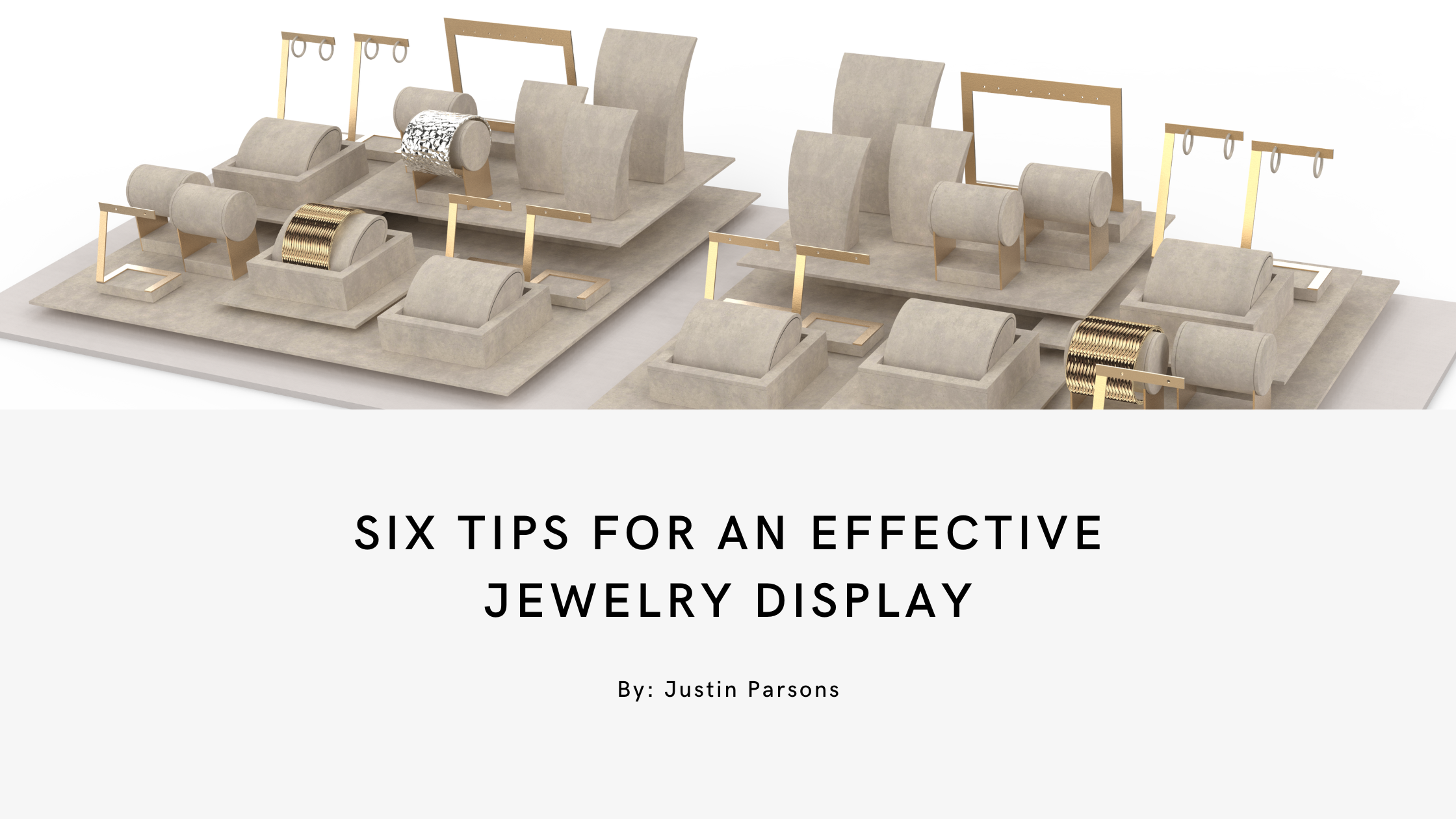 7 Things That Will Improve Your Jewelry Displays & Visual