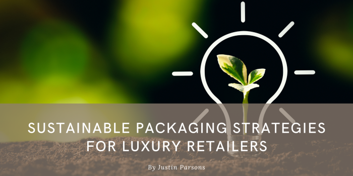 Sustainable Packaging Strategies